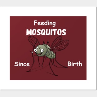 Feeding Mosquitos Since Birth Camping hiking Tee shirt Posters and Art